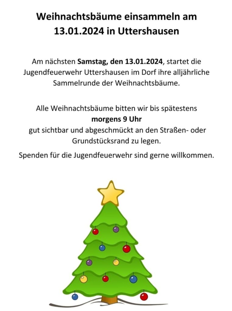 Am 13.01.2024 einsammeln der Weihnachtsbäume